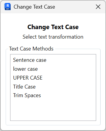 Change Text Case dialog listing methods: Sentence case, lower case, UPPER CASE, Title Case, Trim Spaces